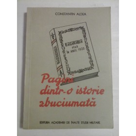 PAGINI DINTR-O ISTORIE ZBUCIUMATA - CONSTANTIN ALDEA